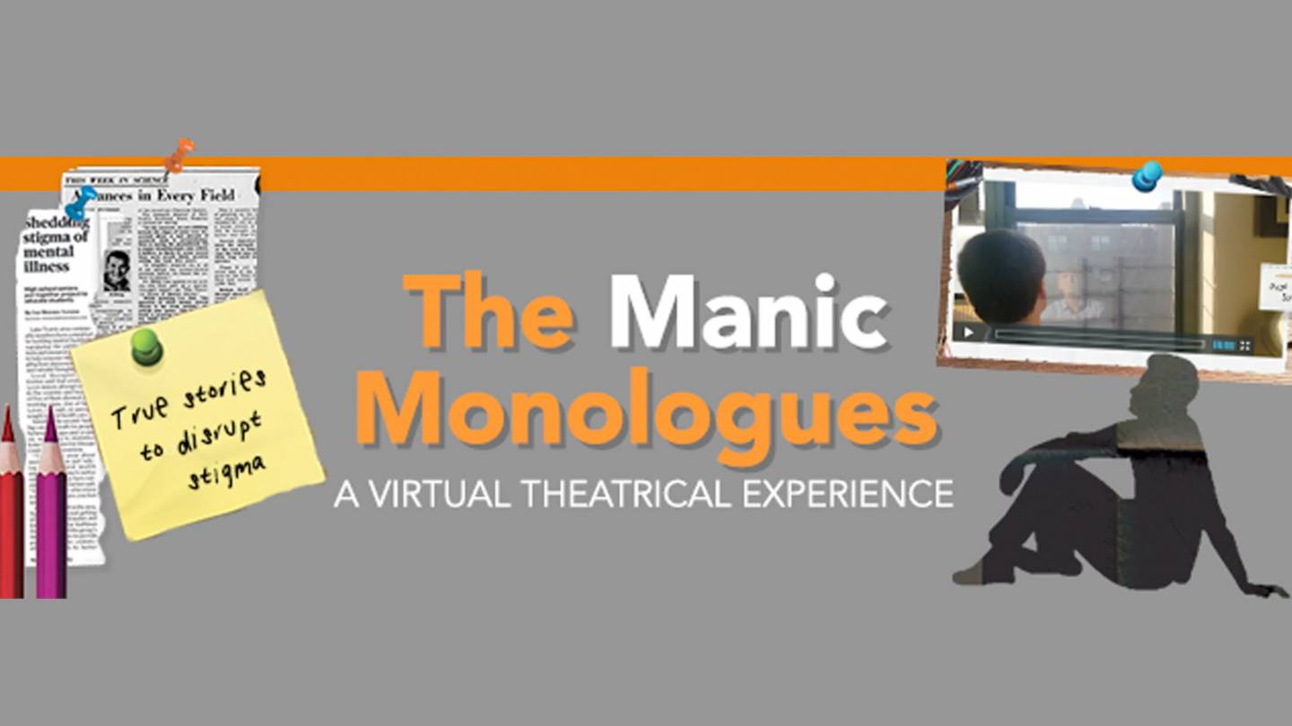The Manic Monologues: A Virtual Theater experience