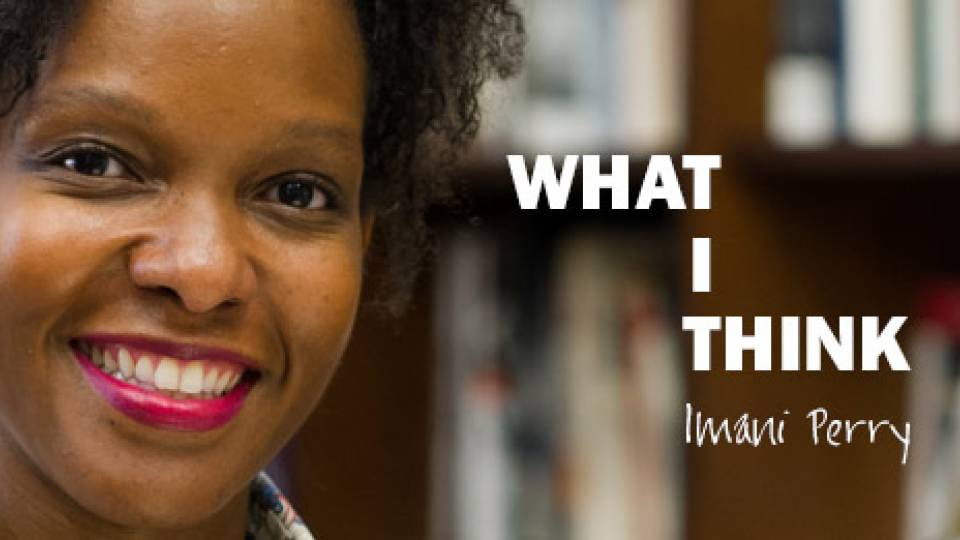 What I think: Imani Perry