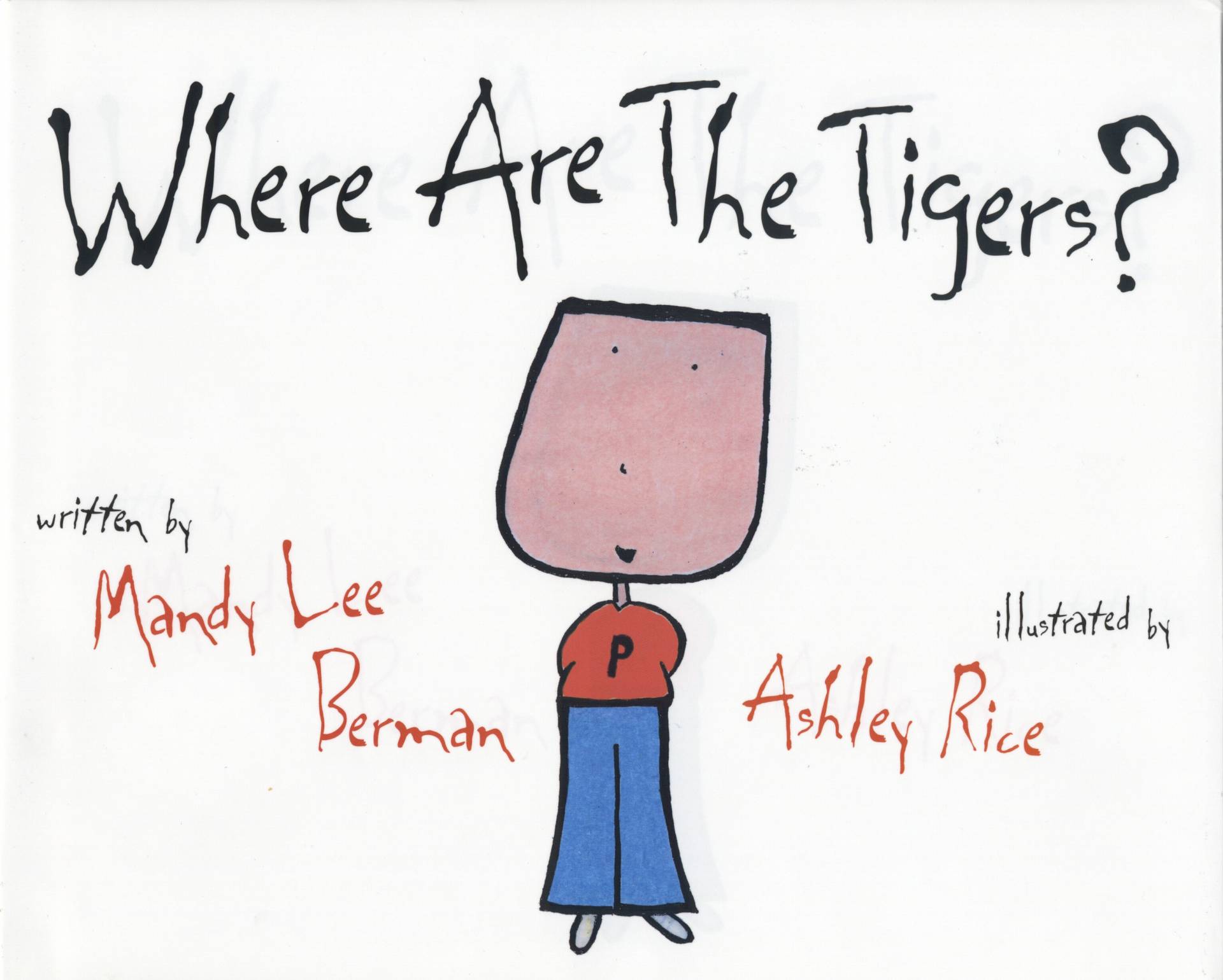 “Where Are the Tigers?"