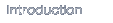 Introduction