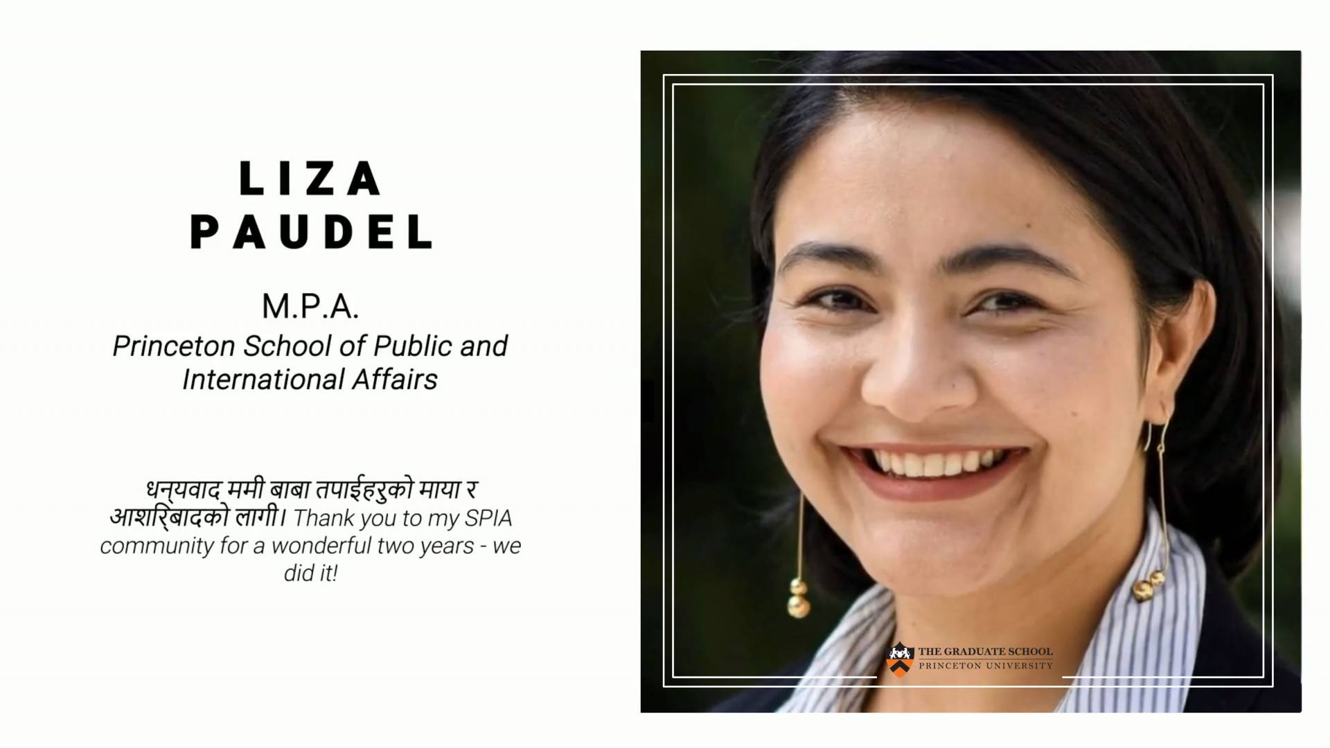 Liza Paudel. [Hindi sentence.] Thank youto my SPIA community for a wonderful two years - we did it!