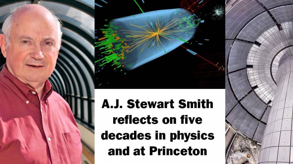 A.J. Stewart Smith reflects on five decades in physics and at Princeton