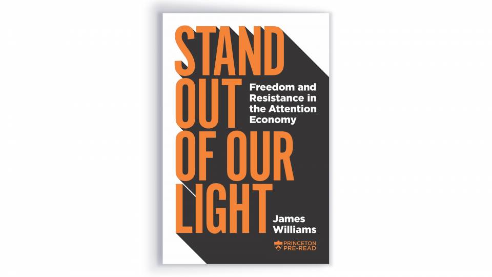 Cover of Stand Out of Our Light: Freedom and Resistance in the Attention Economy by James Williams