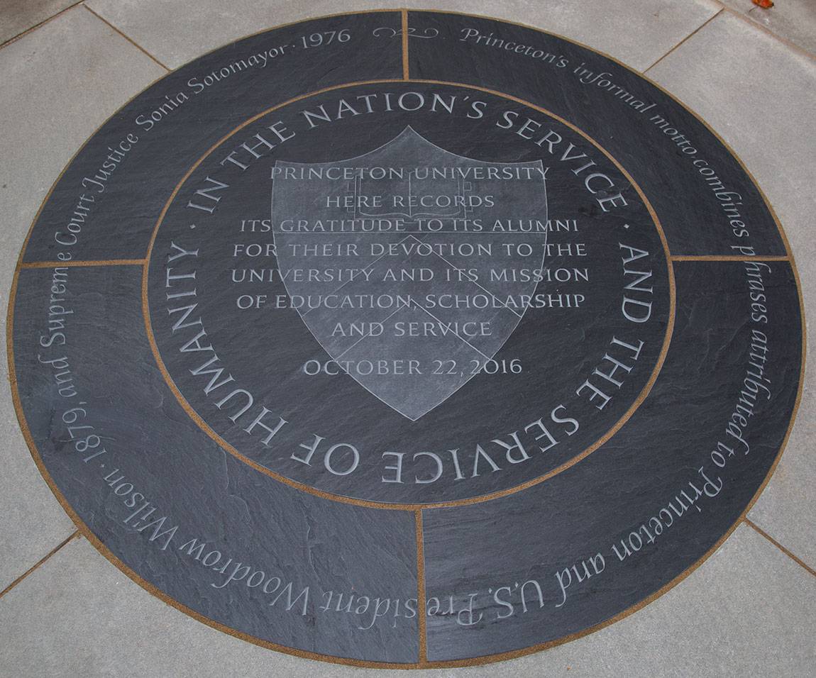 “Princeton’s informal motto combines phrases attributed to Princeton and U.S. President Woodrow Wilson 1879 and Supreme Court Justice Sonia Sotomayor 1976; Princeton in the Nation's Service and the Service of Humanity; Princeton University here records its gratitude to its alumni for their devotion to the University and its mission of education, scholarship and service; October 22, 2016” new medallion in front of Nassau Hall