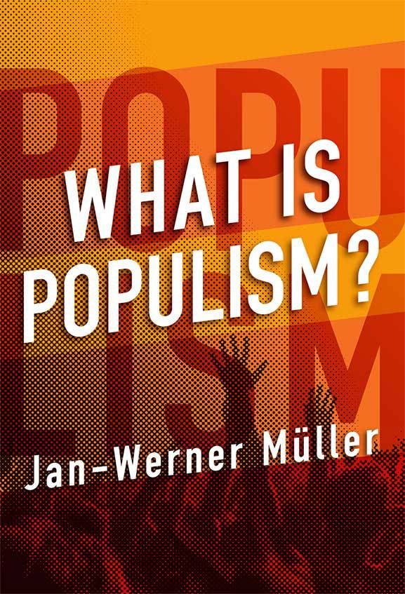 Cover of the book "What is Populism?" by Jan-Werner Müller