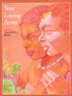Your Loving Arms