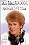 Sue MacGregor - Woman of Today