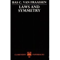 Laws and Symmetry Bas C. Van Fraassen
