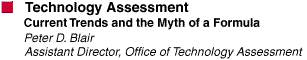 Technology Assessment: Current Trends and the Myth of a Formula (Peter Blair)