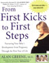 From First Kicks to First Steps