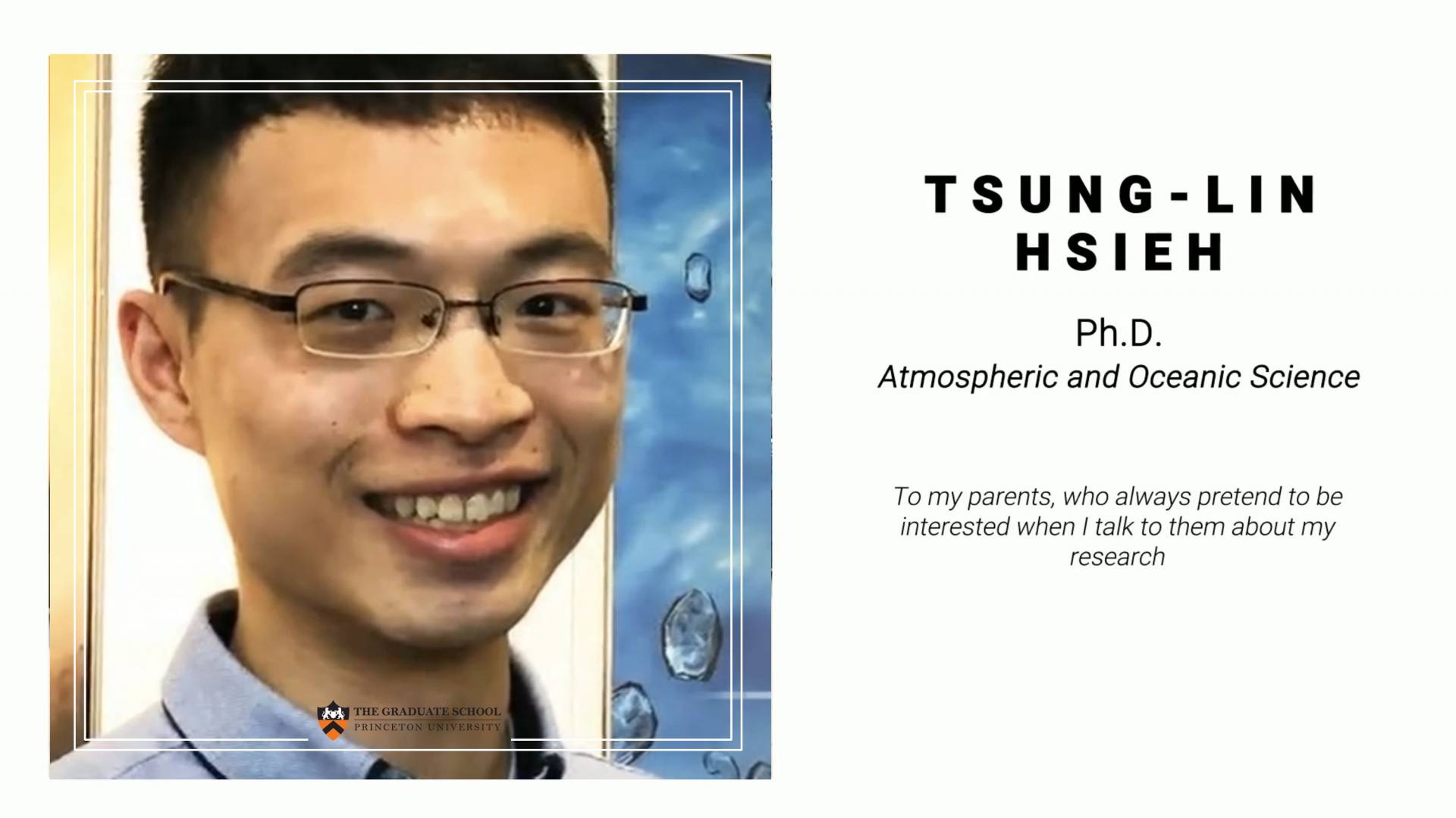Tsung Lin Hsieh, PhD Atmospheric and Oceanic Science. To my parents, who always pretend to be interested when I talk to them about my research