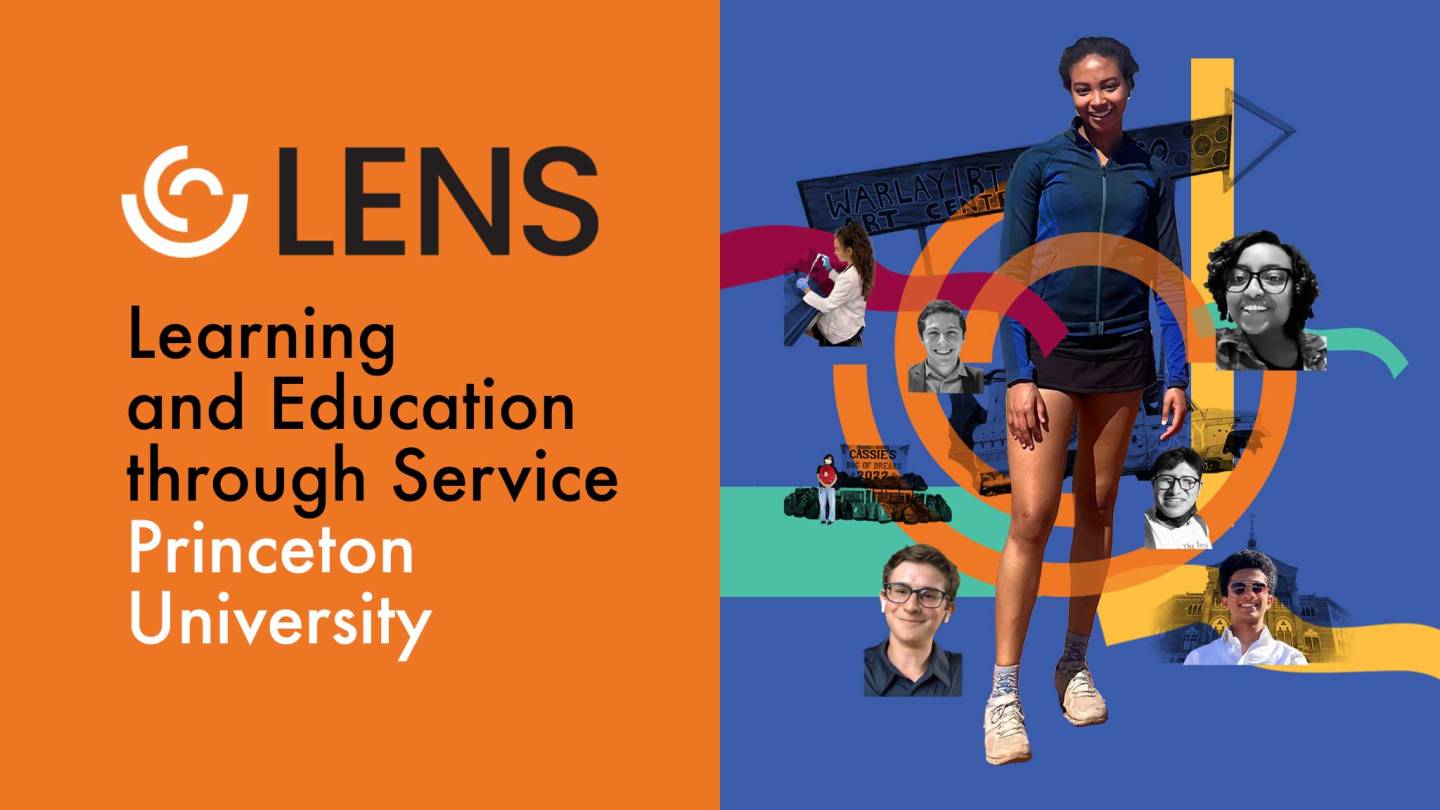 LENS: Learning and Education through Service. Princeton University