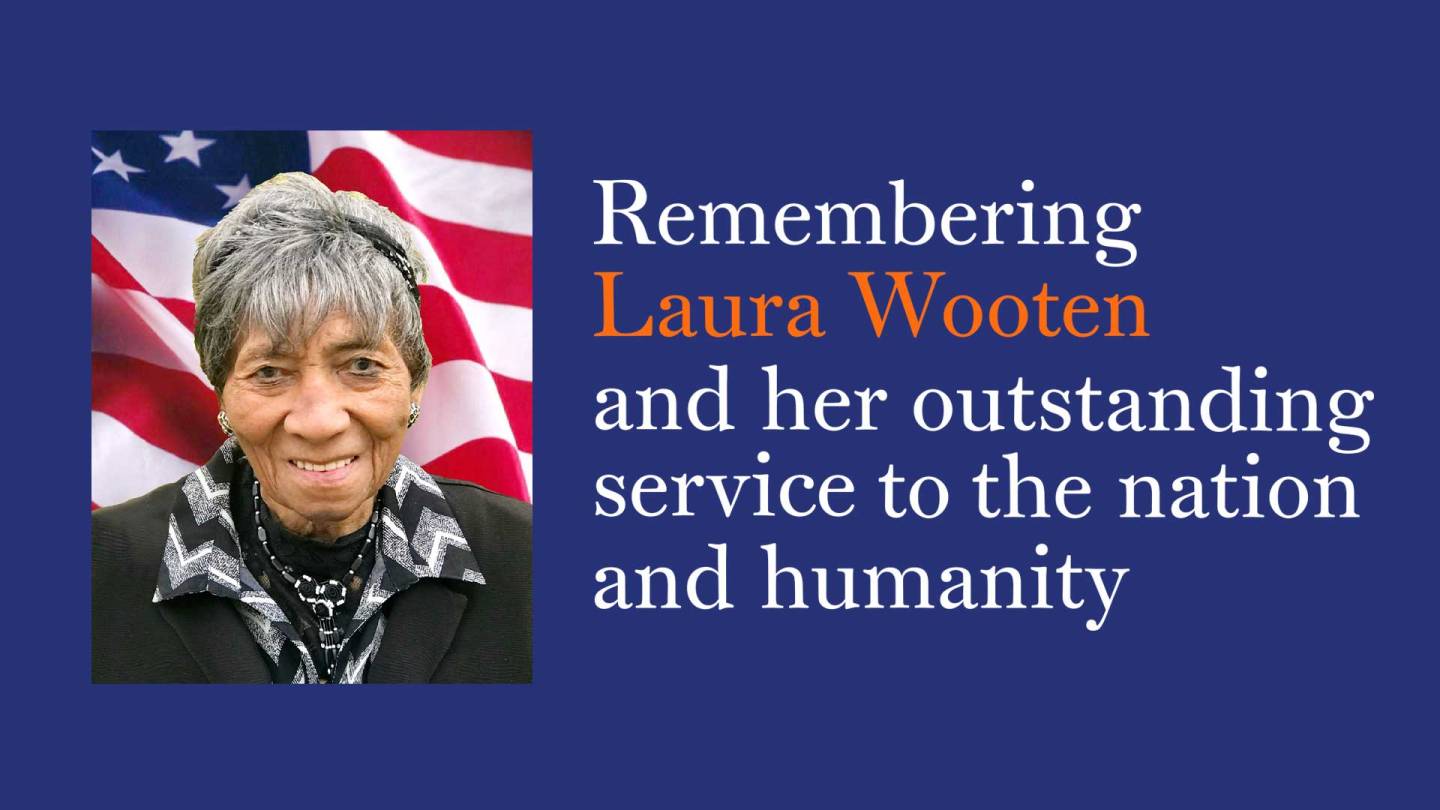 Remembering Laura Wooten and her outstanding service to the nation and humanity