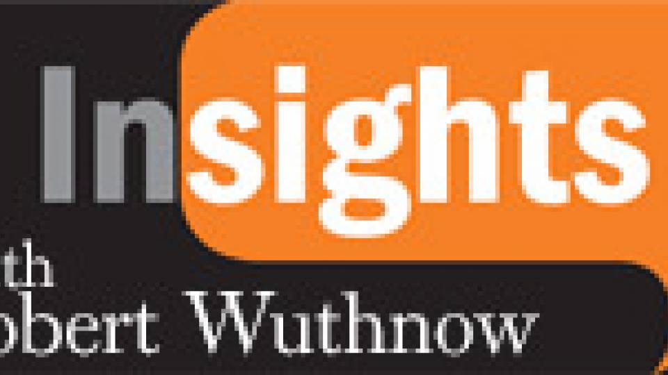 Insights with Wuthnow multimedia