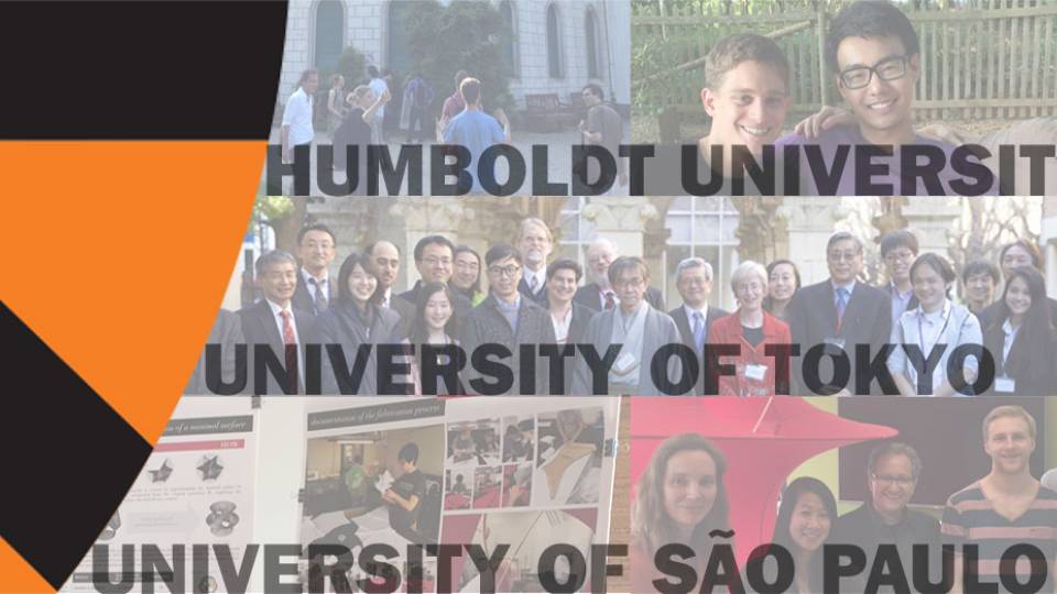 International Partnerships "Humboldt University; University of Tokyo; University of Sao Paulo"