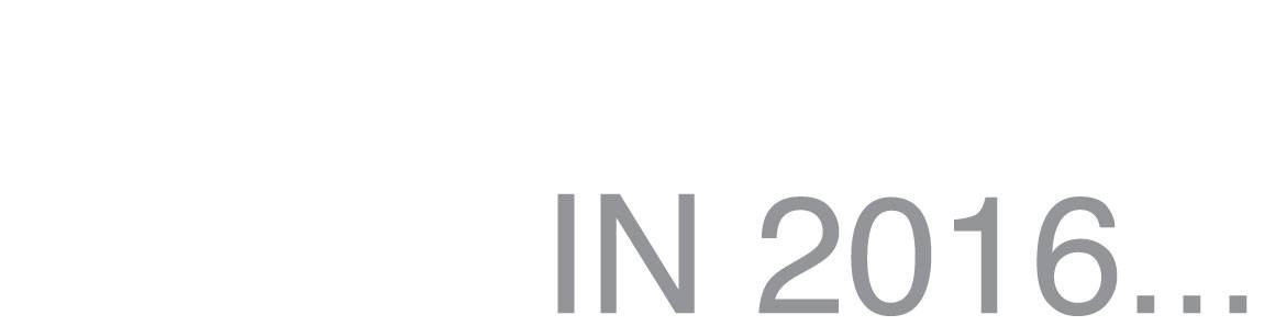 "in 2016..."