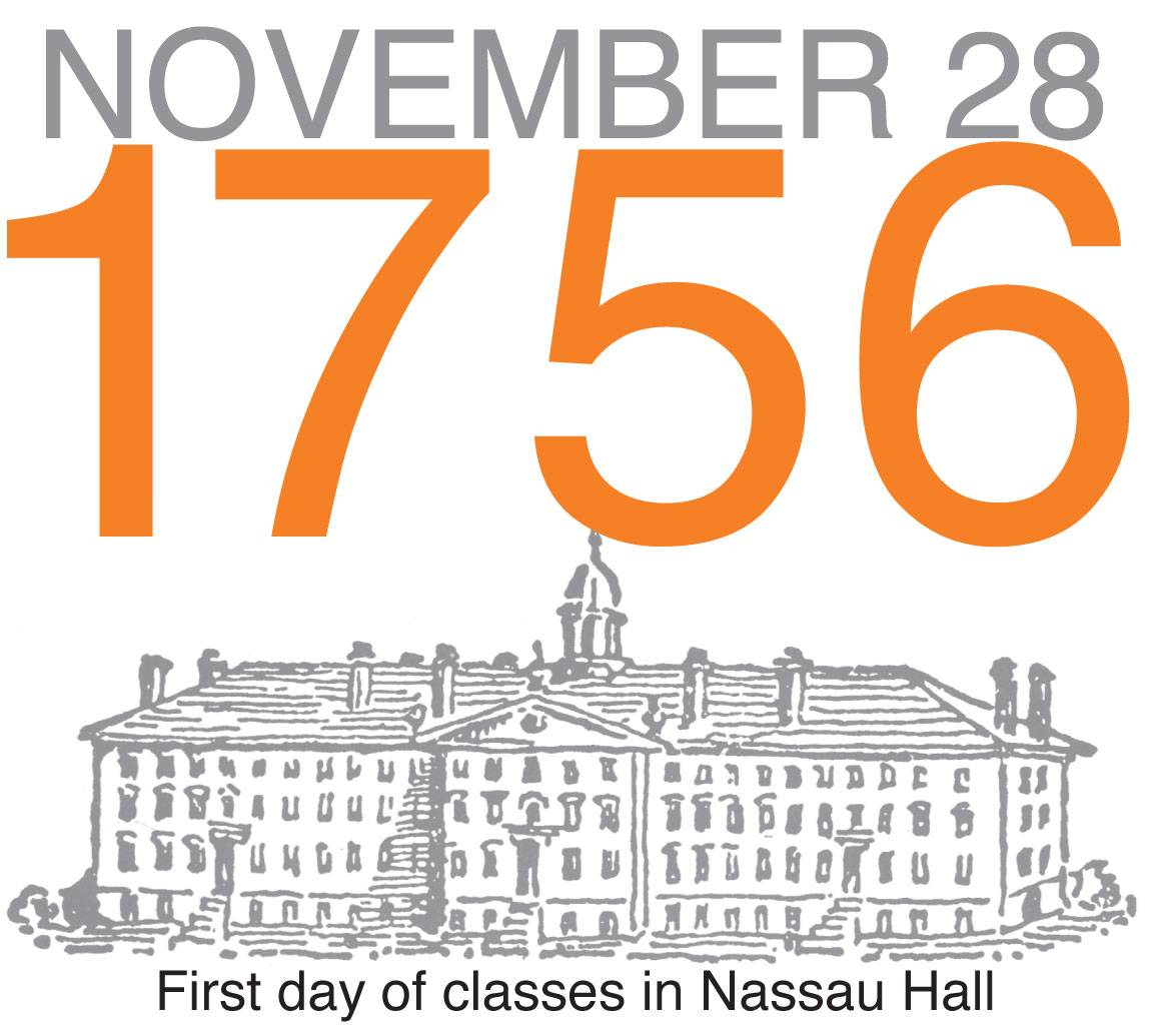 “November 28, 1756: First day of classes in Nassau Hall”