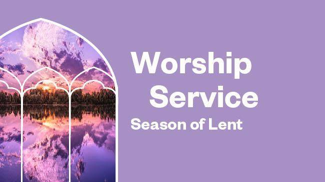 Sunday Worship Service - Lenten Season - Vimarsana News