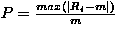 $P = \frac{max(\vert R_{i}-m\vert)}{m}$
