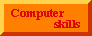 Computer Skills