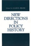 New Directions in Policy History