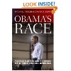 Obama's Race: The 2008 Election and the Dream of a Post-Racial America (Chicago Studies in American Politics)
