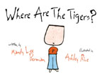 Where Are the Tigers?